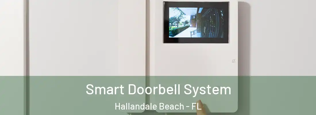 Smart Doorbell System Hallandale Beach - FL
